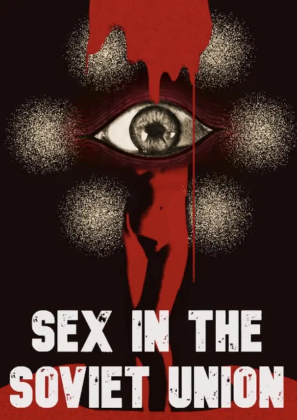 《苏联的性》：禁忌之花的绽放，解密红色铁幕下的情欲世界